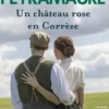 Un château rose en Corrèze, Michel Peyramaure