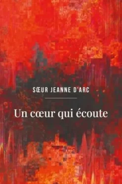 Un coeur qui écoute, Soeur Jeanne d'Arc