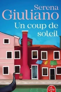 Un coup de soleil, Serena Giuliano