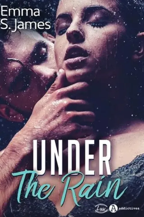 Under the Rain, Emma S. James