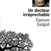 Un docteur irréprochable, Damon Galgut