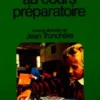 Une année au cours préparatoire, J. Tronchère