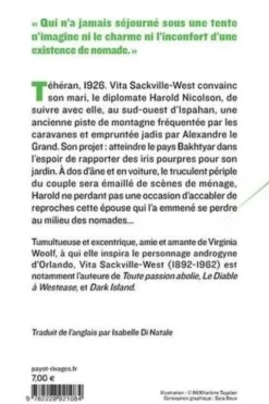 Une aristocrate en Asie. Récit d'un voyage en pays Bakhtyar, dans le sud-ouest de la Perse, Vita Sackville-West