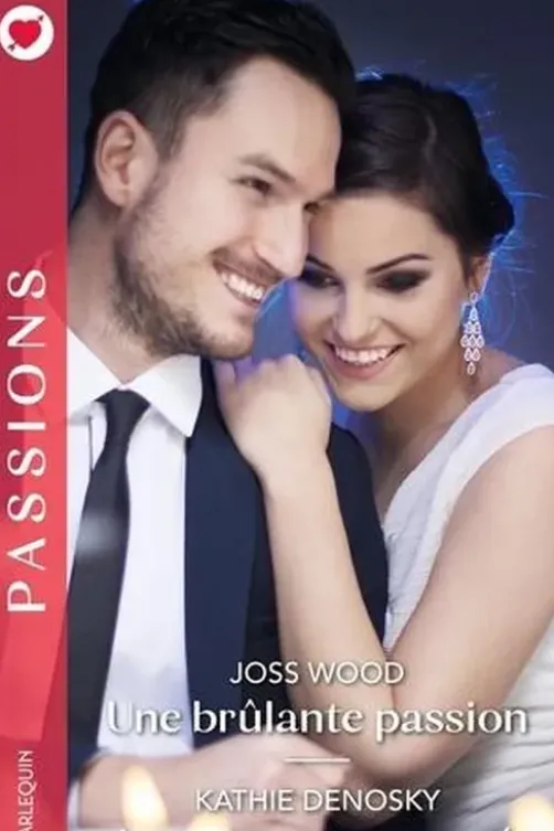 Une brûlante passion ; Le serment menacé, Joss Wood