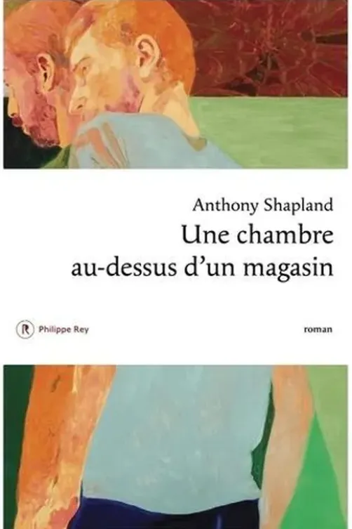 Une chambre au-dessus d'un magasin, Anthony Shapland
