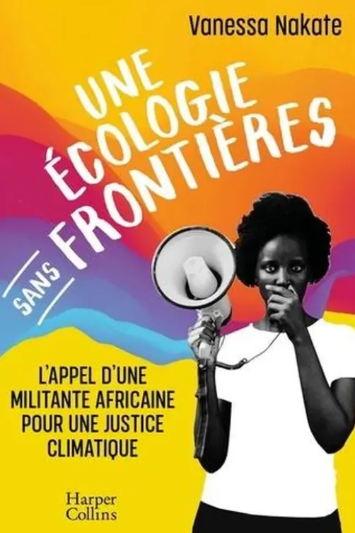 Une écologie sans frontières, Vanessa Nakate