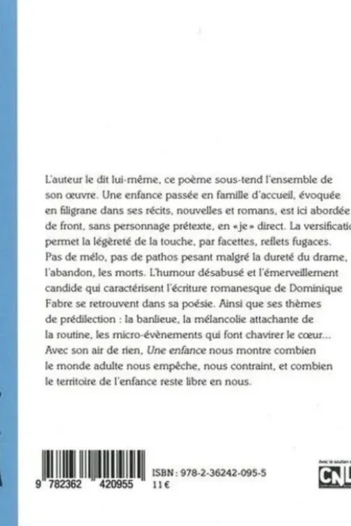 Une enfance, Fabre Dominique