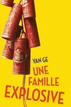 Une famille explosive, Ge Yan