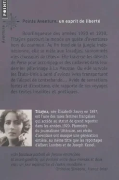 Une femme chez les chasseurs de têtes. Et autres reportages suivi de Mes mémoires de reporter, Titaÿna