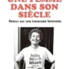 Une femme dans son siècle. Retour sur une traversée féministe, Claude Servan-Schreiber