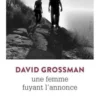 Une femme fuyant l'annonce, David Grossman