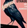 Une fin heureuse, Maren Uthaug
