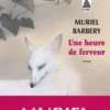 Une heure de ferveur, Muriel Barbery