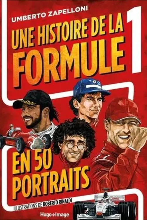 Une histoire de la formule 1 en 50 portraits, Umberto Zapelloni