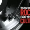 Une histoire du rock en 202 vinyles cultes, Philippe Manoeuvre