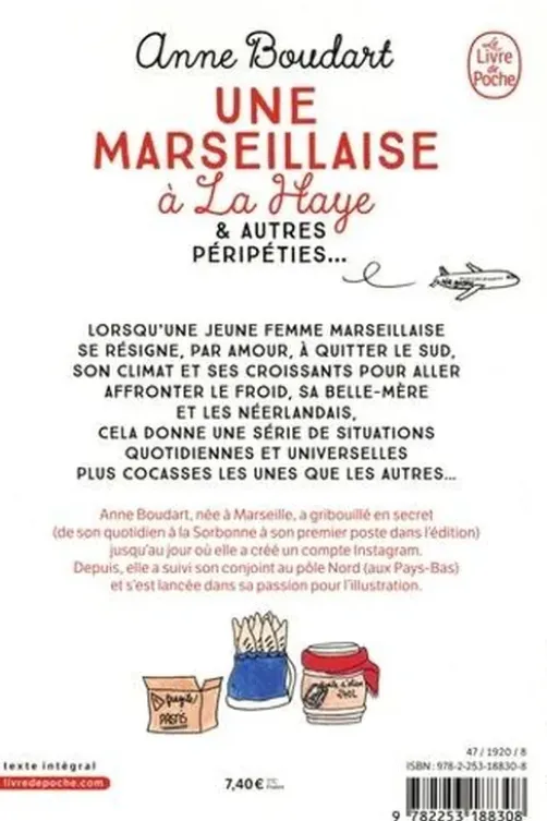 Une marseillaise à La Haye. & autres péripéties..., Anne Boudart