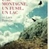 Une montagne, un fusil, un lac, Lars Ramslie