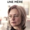 Une mère, Vera Politkovskaïa