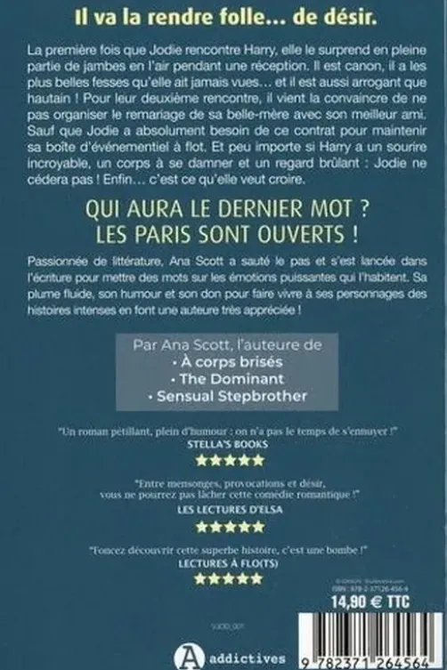 Un enfoiré mais un coup d'enfer !, Ana Scott