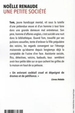 Une petite société, Noëlle Renaude