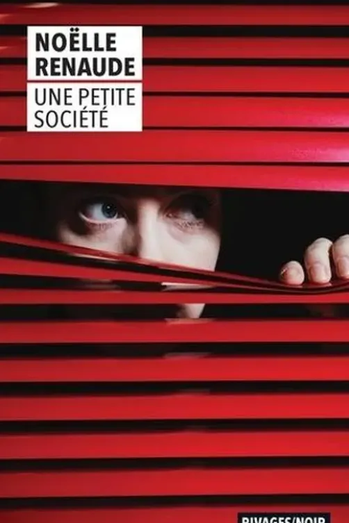 Une petite société, Noëlle Renaude