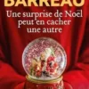 Une surprise de Noël peut en cacher une autre, Nicolas Barreau