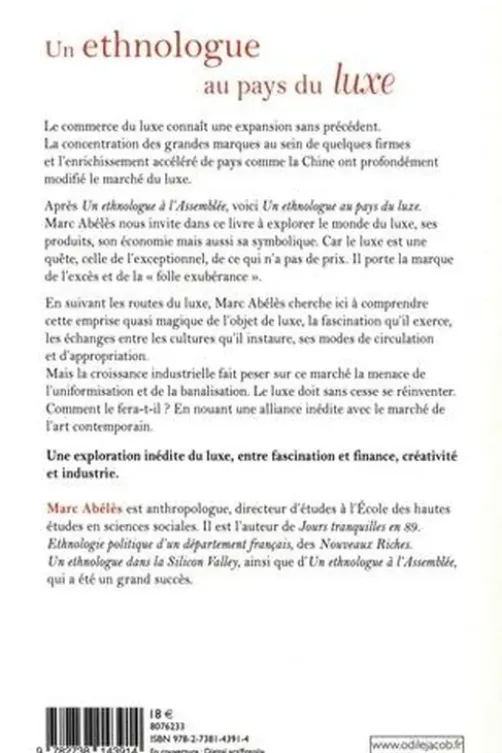 Un ethnologue au pays du luxe, Marc Abélès