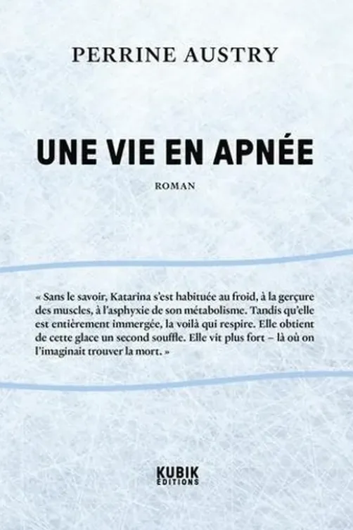 Une vie en apnée, Perrine Austry