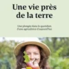 Une vie près de la Terre, Marie Gazeau