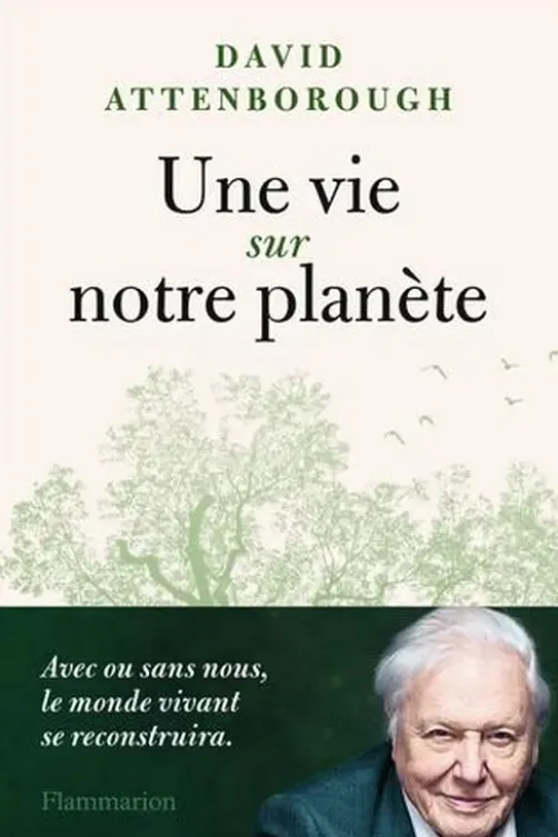 Une vie sur notre planète, David Attenborough