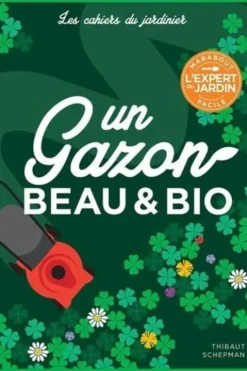 Un gazon beau et bio, Thibaut Schepman