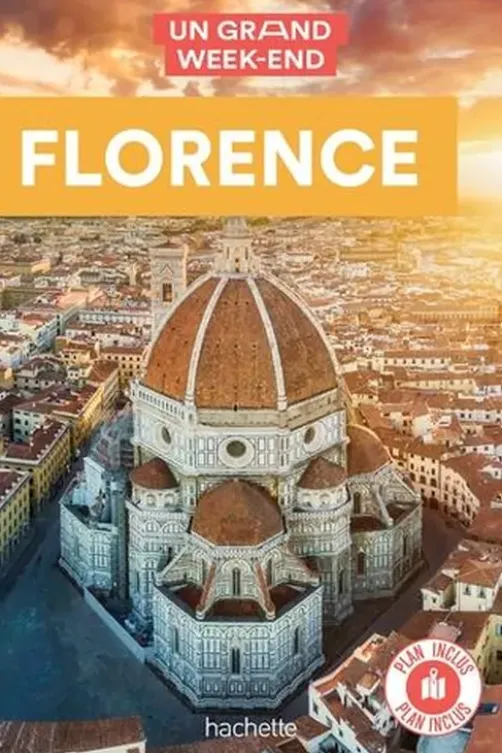 Un Grand Week-end à Florence. Avec 1 Plan détachable, Jean-Philippe Follet