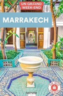 Un grand week-end à Marrakech. Edition 2021. Avec 1 Plan détachable, Nathalie Campodonico