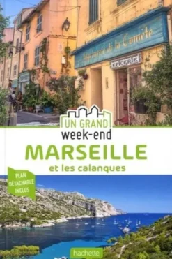 Un grand week-end à Marseille. Edition 2020. Avec 1 Plan détachable, Céline Bousquet
