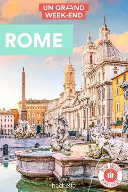 Un Grand Week-end à Rome. Avec 1 Plan détachable, Lucie Tournebize