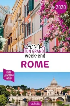 Un grand week-end à Rome. Edition 2020. Avec 1 Plan détachable, Lucie Tournebize