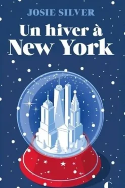 Un hiver à New York, Josie Silver