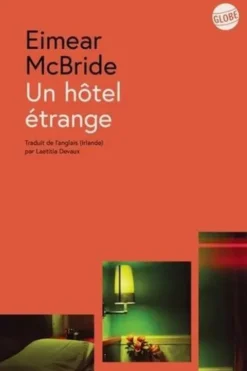 Un hôtel étrange, Eimear McBride