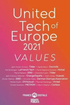 United Tech of Europe. Values, Edition 2021, Edition en anglais, France digitale