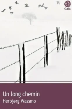 Un long chemin, Herbjorg Wassmo