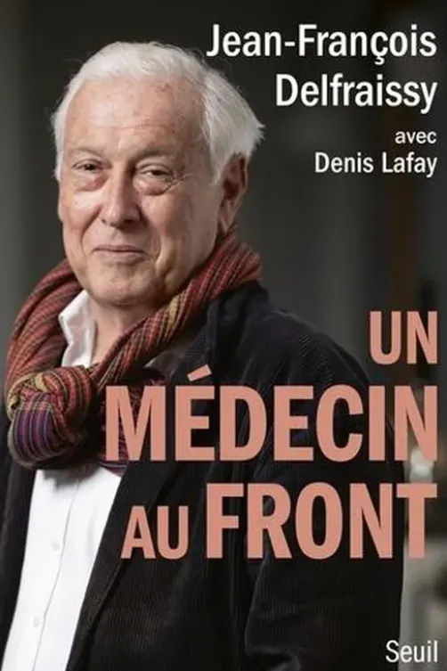 Un médecin au front, Jean-François Delfraissy