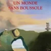 Un monde sans boussole, Amin Maalouf