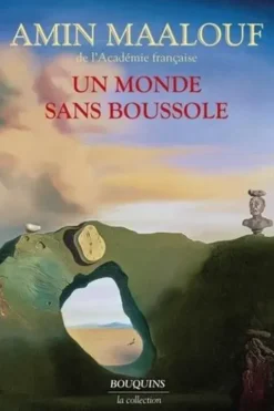 Un monde sans boussole, Amin Maalouf