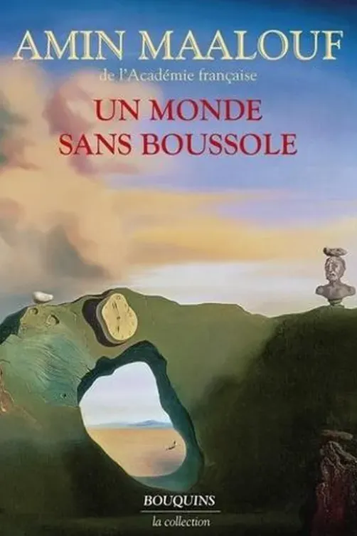 Un monde sans boussole, Amin Maalouf