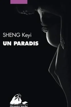 Un paradis, Keyi Sheng