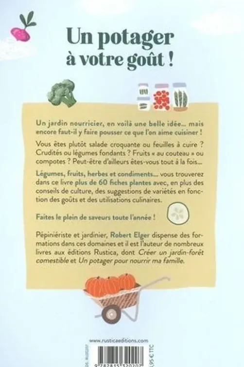 Un potager à votre goût, Robert Elger