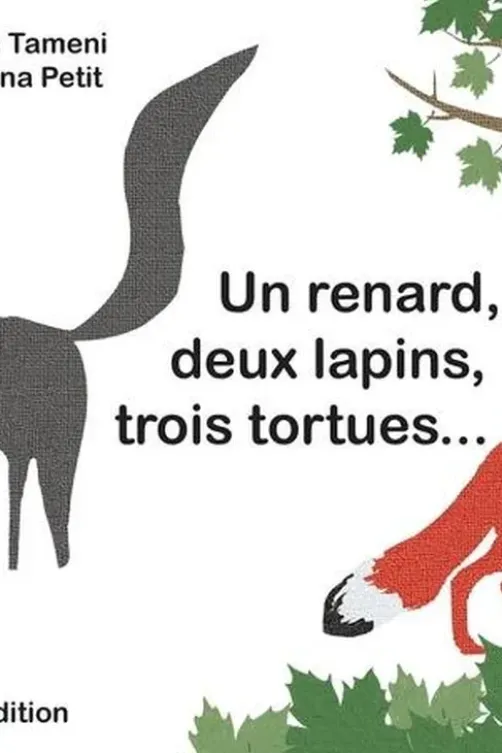 Un renard, deux lapins, trois tortues..., Petit Cristina