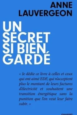 Un secret si bien gardé, Anne Lauvergeon