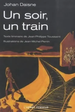 Un soir, un train, Johan Daisne