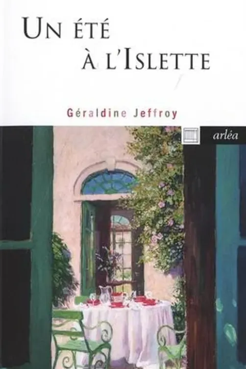 Un été à l'Islette, Géraldine Jeffroy